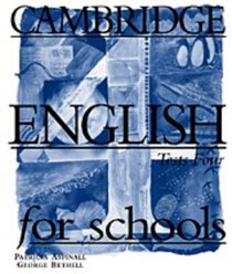 Cambridge English for Schools Tests 4