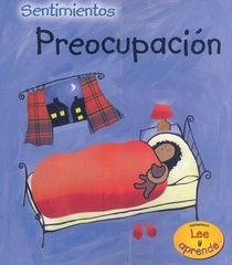 Preocupacion/Worry (Sentimientos/ Feelings) (Spanish Edition)