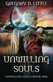 Unwilling Souls (Volume 1)
