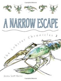 A Narrow Escape (The Lobster Chronicles)
