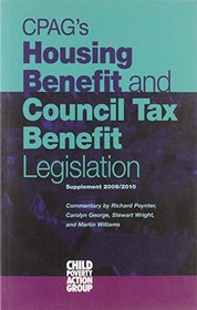 CPAG's Housing Benefit and Council Tax Benefit Legislation 2010/2011: Supplement