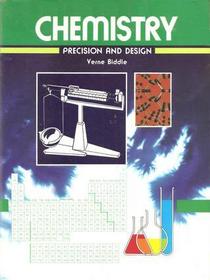 Chemistry: Precision and Design