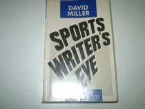 Sportswriter's Eye: David Miller