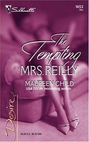 The Tempting Mrs. Reilly (Three-Way Wager, Bk 1) (Silhouette Desire, No 1652)