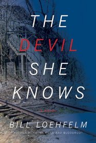 The Devil She Knows: A Novel