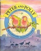 Peter and Polly the Lovebirds (Great Escapes)