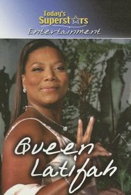 Queen Latifah (Today's Superstars: Entertainment)