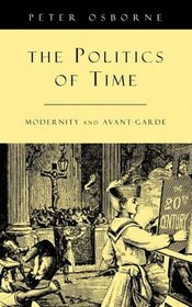 Politics of Time: Modernity & Avant-Garde