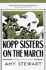 Kopp Sisters on the March (Kopp Sisters, Bk 5)