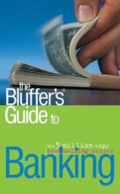 The Bluffer's Guide to Banking (Bluffer's Guides)