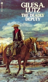 The Deadly Deputy