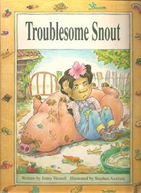 Troublesome Snout (Voyages Series)