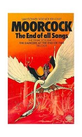 The End of All Songs: The Dancers at the End of Time Book III