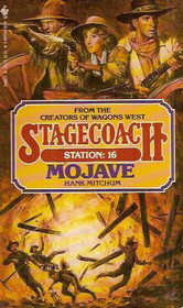 Mojave (Stagecoach Station, Bk 16)