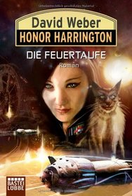 Honor Harrington 27. Die Feuertaufe