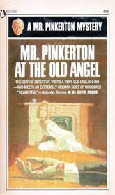 Mr. Pinkerton At The Old Angel