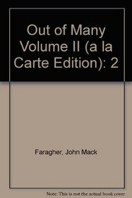 Out of Many Volume II (A La Carte Edition) (6th Edition)