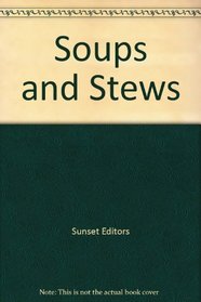 Soups and Stews