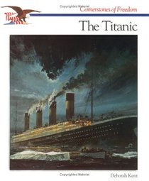 The Titanic (Cornerstones of Freedom)