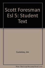 Scott Foresman ESL:   Accelerating English Language Learning (Student Book) (Grade 5)