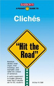 Barron's Pocket Guide to Clichs: 