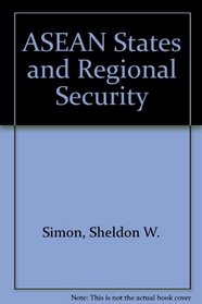 Asean States and Regional Security (Hoover international studies)