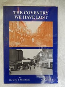 The Coventry We Have Lost