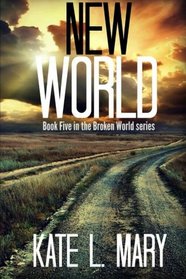 New World (Broken World) (Volume 5)
