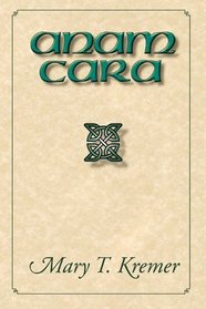 Anam Cara: An Irish American Romance