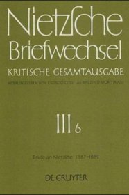 Briefwechsel, Kritische Gesamtausgabe, Abt.3, Bd.6, Briefe an Nietzsche, Januar 1887 - Januar 1889
