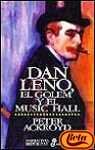 Dan Leno, El Golem y El Music Hall (Spanish Edition)