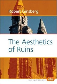 Aesthetics of Ruins