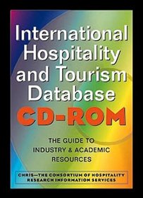 The International Hospitality and Tourism Database: The Guide to Industry & Academic Resources