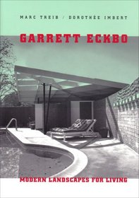 Garrett Eckbo : Modern Landscapes for Living