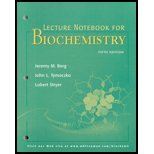 Lecture Notebook for Biochemistry, Fifth Edition