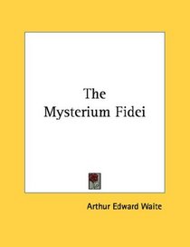 The Mysterium Fidei