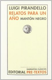 Relatos para un ao ; Mantn negro