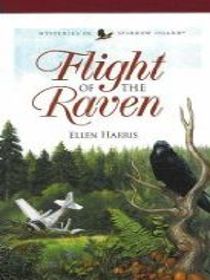 Flight of the Raven (Mysteries of Sparrow Island)