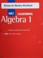 Holt Algebra 1, California (Review for Mastery Workbook, Grade 8)