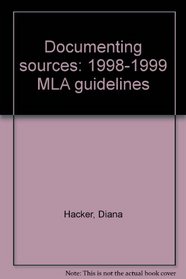 Documenting sources: 1998-1999 MLA guidelines