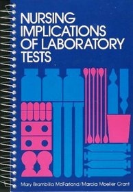 Nursing Implications of Laboratory Tests (A Wiley medical publication)