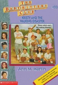 Kristy and the Walking Disaster (Baby-Sitters Club, 20)