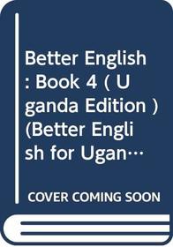 Better English: 4