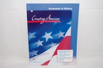 Economics in History (Creating America: A History of the United States)