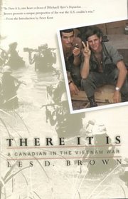 There It Is: A Canadian in the Vietnam War