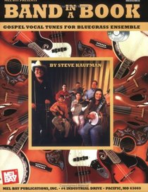 Mel Bay Ban in a Book: Gospel Vocal Tunes for Bluegrass Ensemble