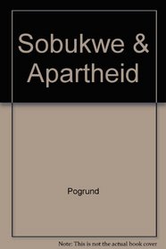 Sobukwe and Apartheid