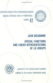 Special Functions and Linear Representations of Lie Groups (Regional conference series in mathematics)