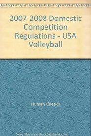 2007-2008 Domestic Competition Regulations - USA Volleyball