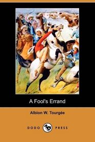 A Fool's Errand (Dodo Press)